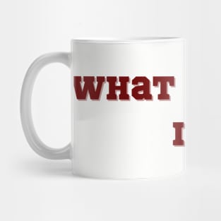 What Time Is It? Mug